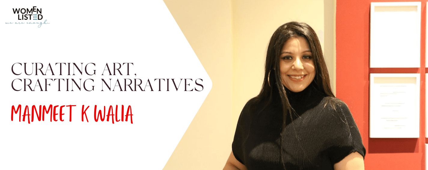 Manmeet K Walia, women entrepreneur, womenlisted, business women