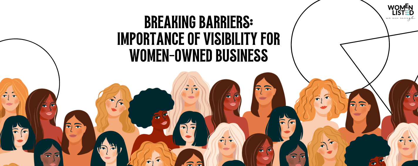 women business, women-led business, women entyrepreneurs, womenlisted, entrepreneurs, women owned business, small business, funding, empowerment