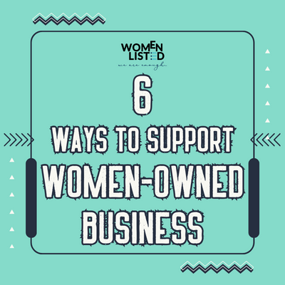 women owned business, women led business, womenlisted, empowernment, women entrepreneurs, entrepreneurs, support women owned business, support women led business, business women, mentor, women entrepreneurship